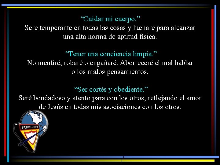 “Cuidar mi cuerpo. ” Seré temperante en todas las cosas y lucharé para alcanzar