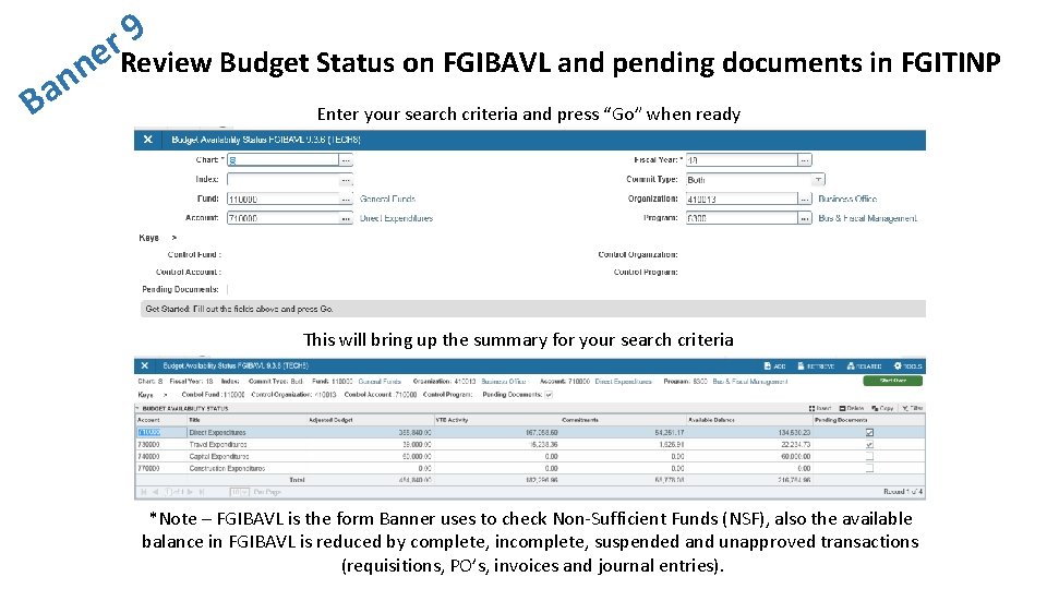 n n Ba 9 r e Review Budget Status on FGIBAVL and pending documents