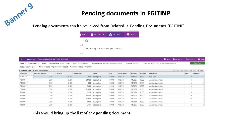 n n Ba 9 r e Pending documents in FGITINP Pending documents can be