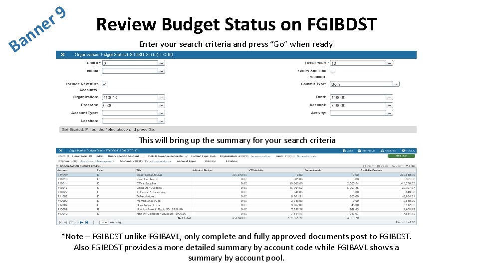n n Ba 9 r e Review Budget Status on FGIBDST Enter your search