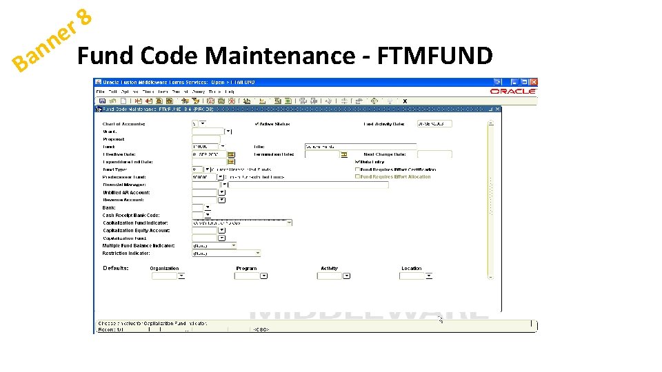 n a B 8 r ne Fund Code Maintenance - FTMFUND 