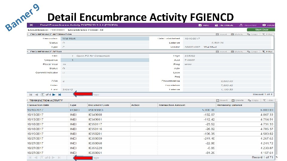 n n Ba 9 r e Detail Encumbrance Activity FGIENCD 