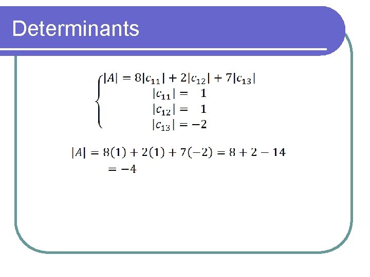 Determinants 