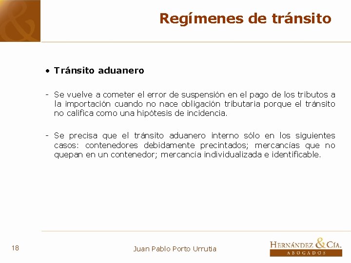 Regímenes de tránsito • Tránsito aduanero - Se vuelve a cometer el error de