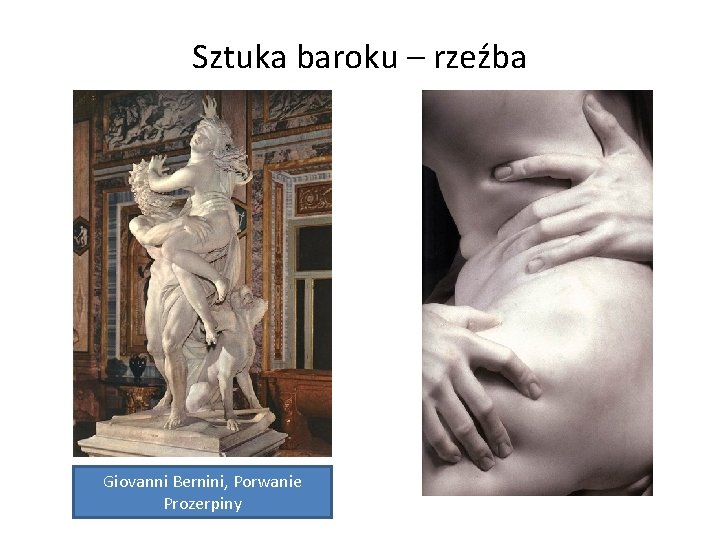 Sztuka baroku – rzeźba Giovanni Bernini, Porwanie Prozerpiny 