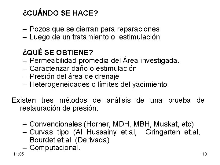 ¿CUÁNDO SE HACE? – Pozos que se cierran para reparaciones – Luego de un