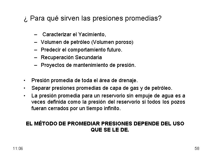¿ Para qué sirven las presiones promedias? – – – • • • Caracterizar