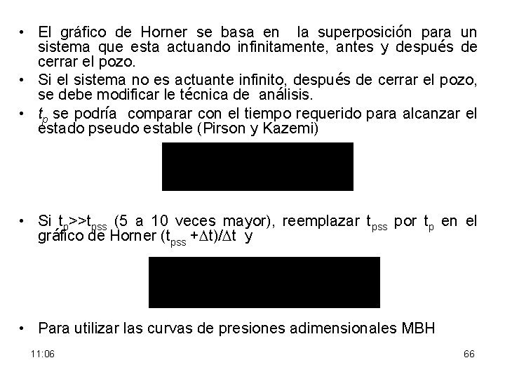  • El gráfico de Horner se basa en la superposición para un sistema