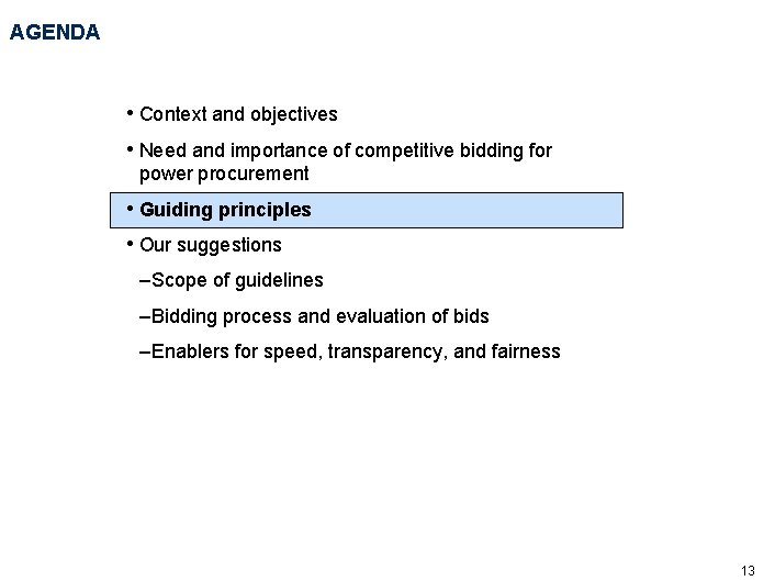 AGENDA • Context and objectives • Need and importance of competitive bidding for power