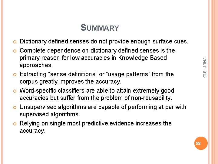 SUMMARY CFILT - IITB Dictionary defined senses do not provide enough surface cues. Complete