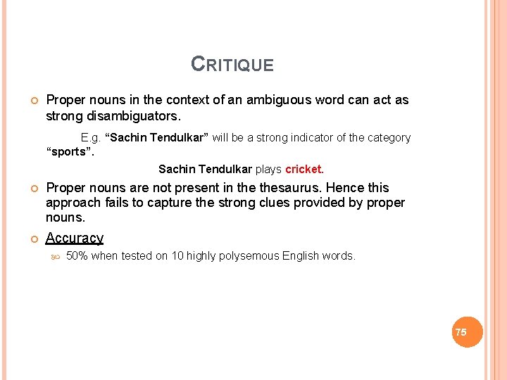 CRITIQUE Proper nouns in the context of an ambiguous word can act as strong