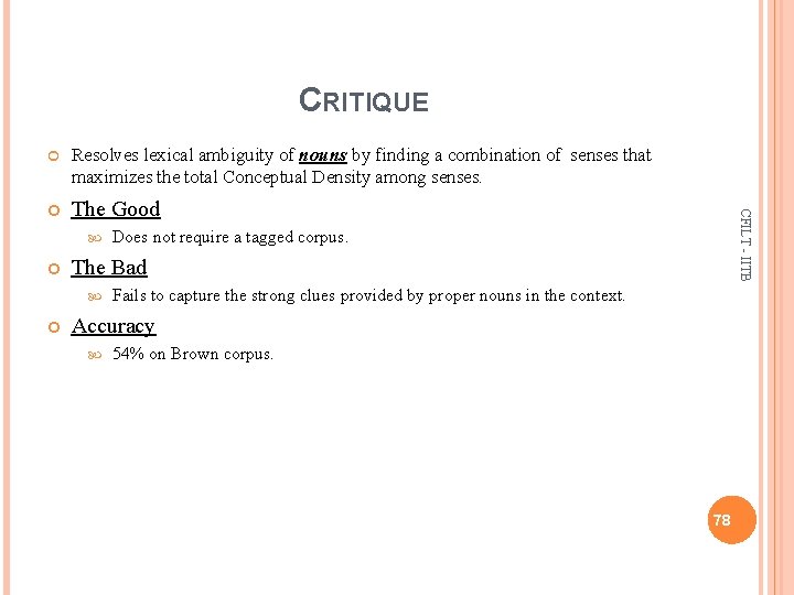 CRITIQUE Resolves lexical ambiguity of nouns by finding a combination of senses that maximizes