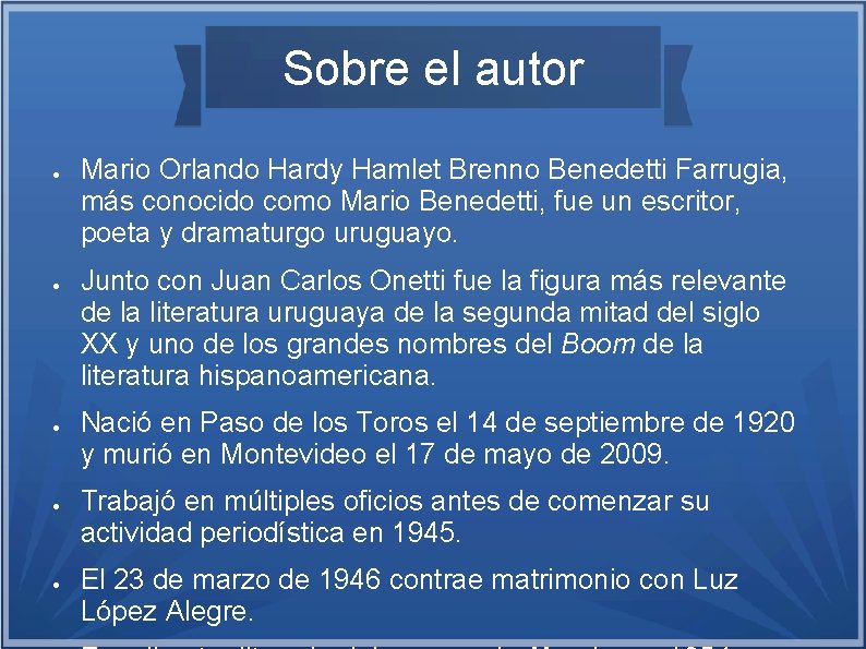 Sobre el autor ● ● ● Mario Orlando Hardy Hamlet Brenno Benedetti Farrugia, más