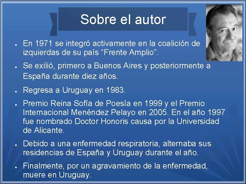 Sobre el autor ● ● ● En 1971 se integró activamente en la coalición