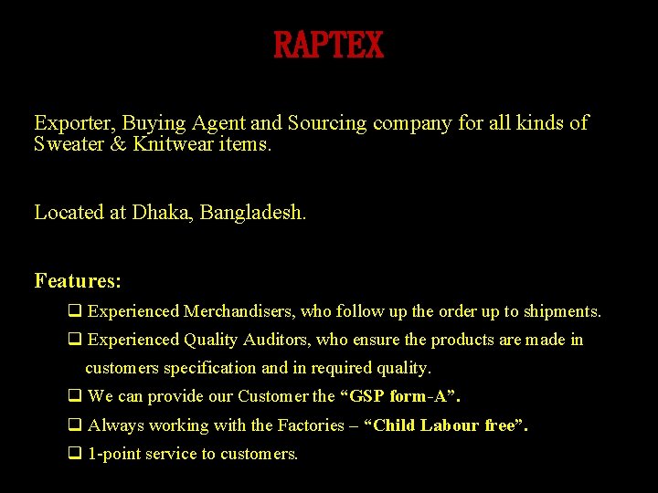 RAPTEX Exporter, Buying Agent and Sourcing company for all kinds of Sweater & Knitwear