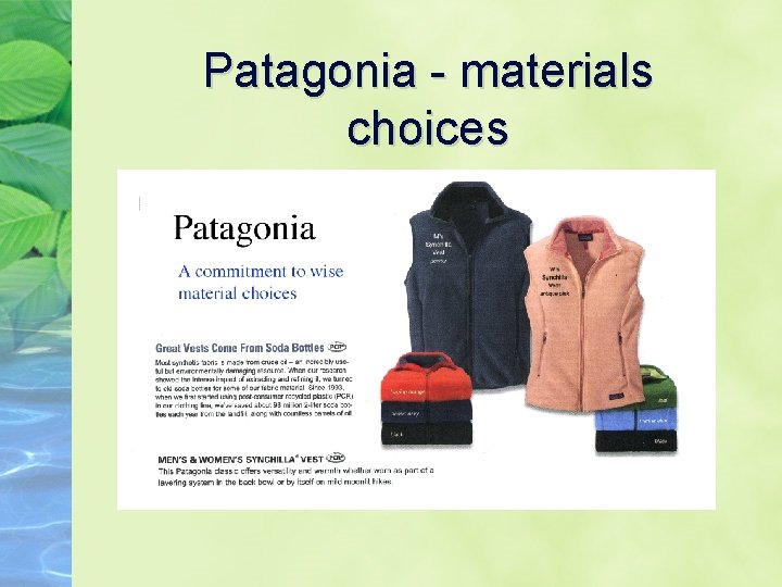 Patagonia - materials choices 