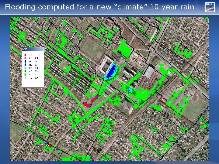 Flooding computed for a new “climate” 10 year rain 