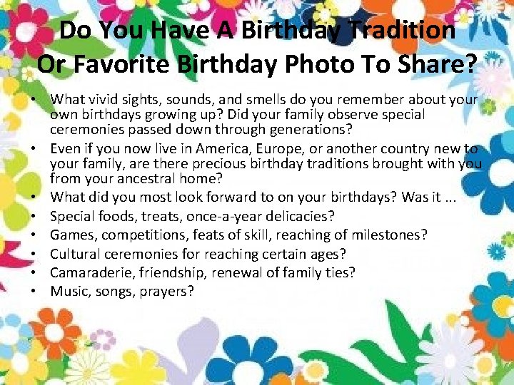 Do You Have A Birthday Tradition Or Favorite Birthday Photo To Share? • What