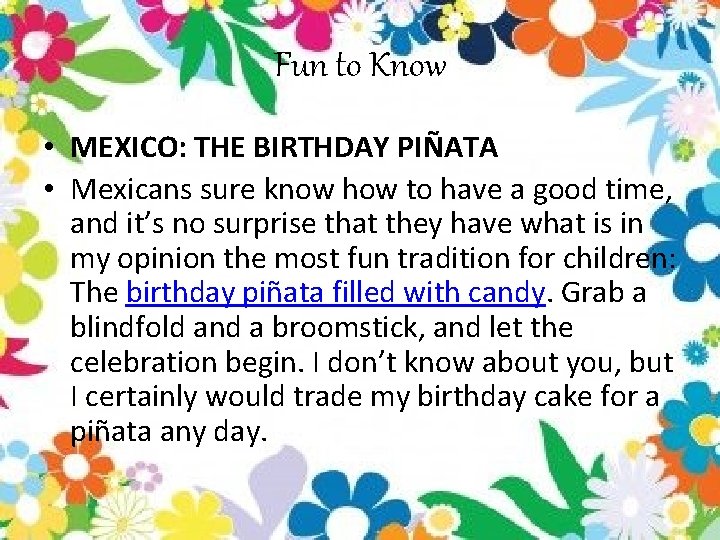 Fun to Know • MEXICO: THE BIRTHDAY PIÑATA • Mexicans sure know how to