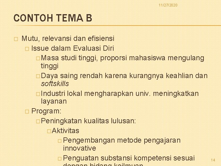 11/27/2020 CONTOH TEMA B � Mutu, relevansi dan efisiensi � Issue dalam Evaluasi Diri