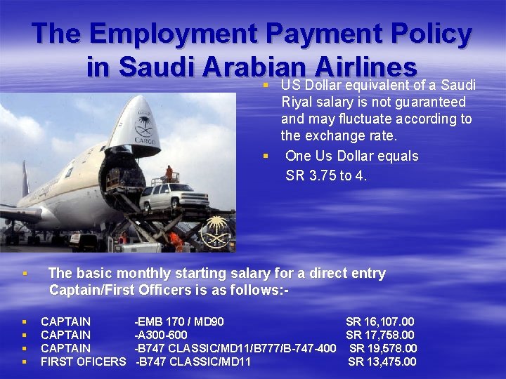 The Employment Payment Policy in Saudi Arabian Airlines § US Dollar equivalent of a