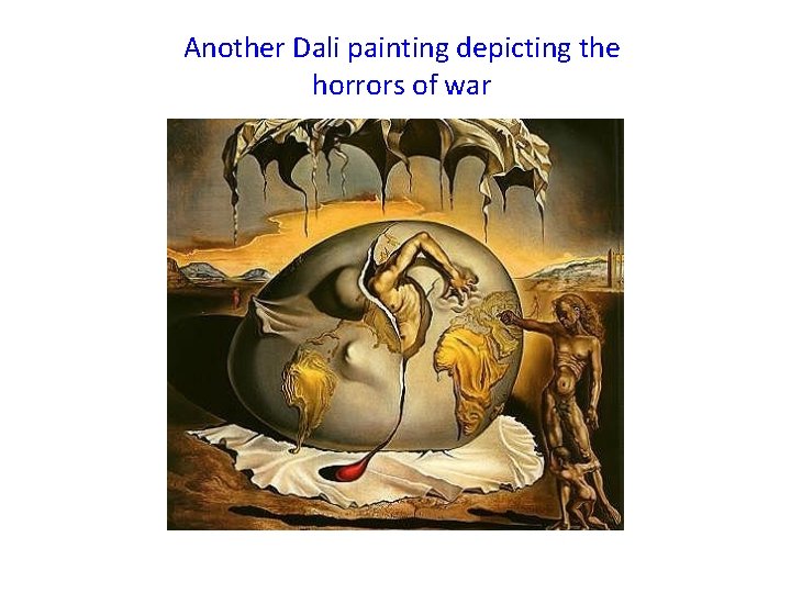 Another Dali painting depicting the horrors of war 
