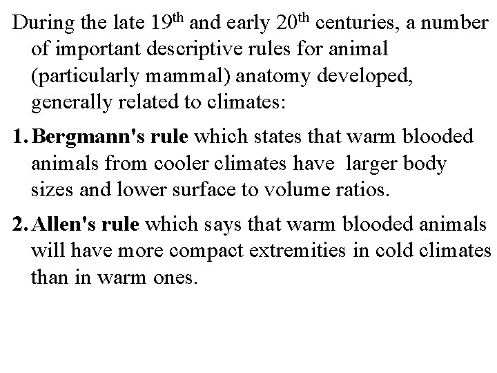 During the late 19 th and early 20 th centuries, a number of important