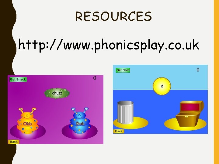 RESOURCES http: //www. phonicsplay. co. uk 
