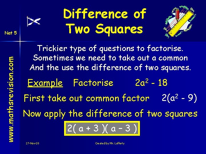 Difference of Two Squares www. mathsrevision. com Nat 5 Trickier type of questions to