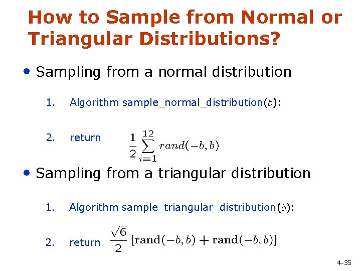 How to Sample from Normal or Triangular Distributions? • Sampling from a normal distribution
