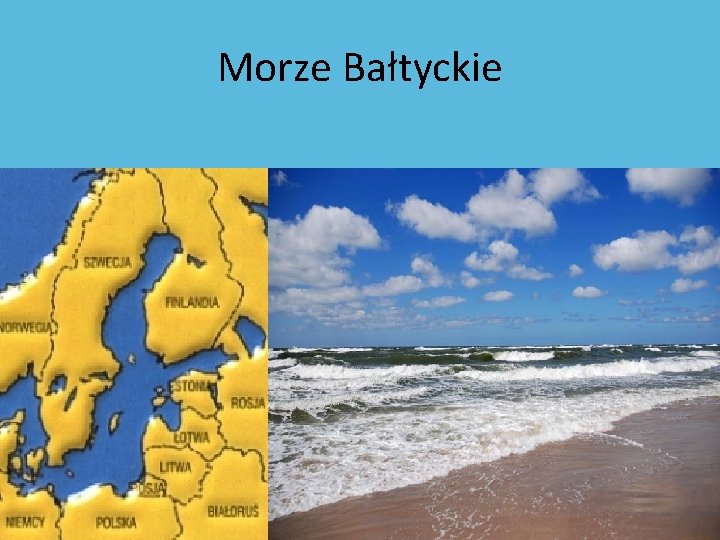 Morze Bałtyckie 