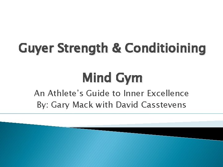 Mind Gym An Athlete's Guide To I