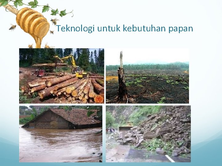 Teknologi untuk kebutuhan papan 