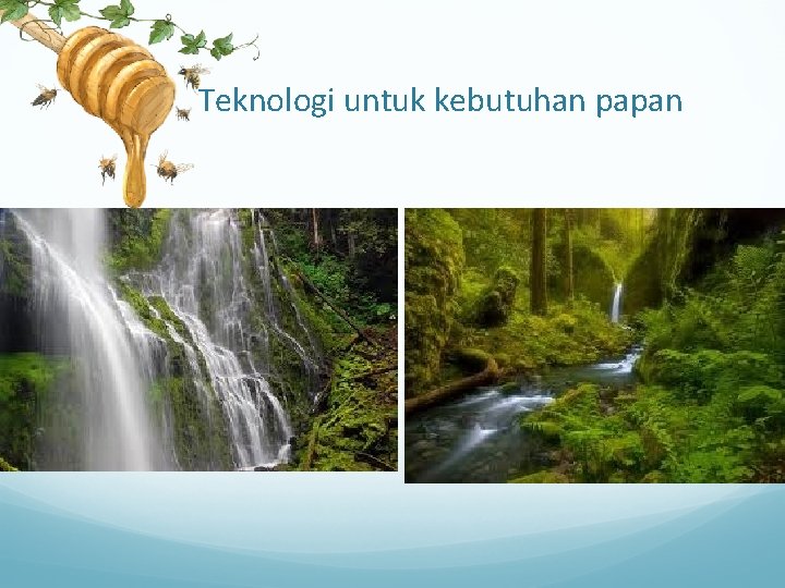 Teknologi untuk kebutuhan papan 