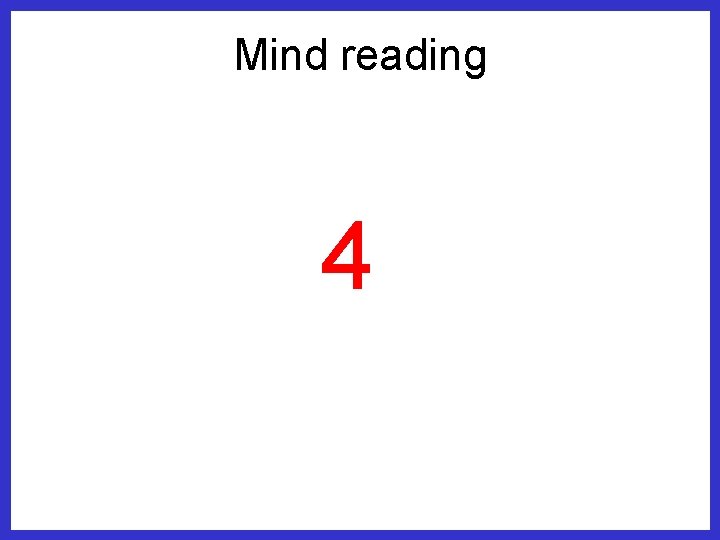 Mind reading 4 