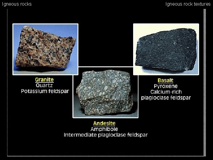 Igneous rocks Igneous rock textures 