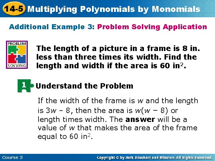 14 -5 Multiplying Polynomials by Monomials Additional Example 3: Problem Solving Application The length
