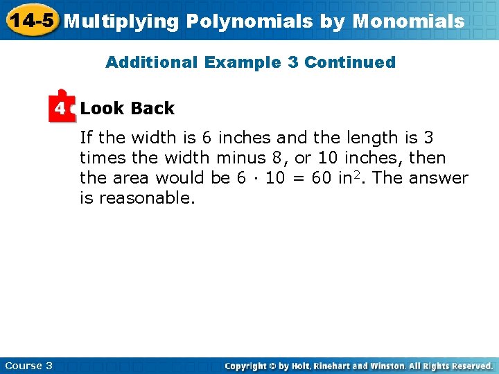 14 -5 Multiplying Polynomials by Monomials Additional Example 3 Continued 4 Look Back If