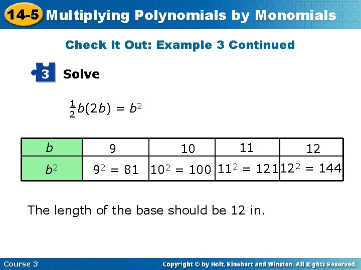 14 -5 Multiplying Polynomials by Monomials Check It Out: Example 3 Continued 3 Solve