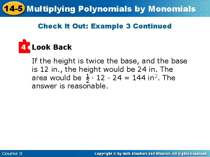 14 -5 Multiplying Polynomials by Monomials Check It Out: Example 3 Continued 4 Look