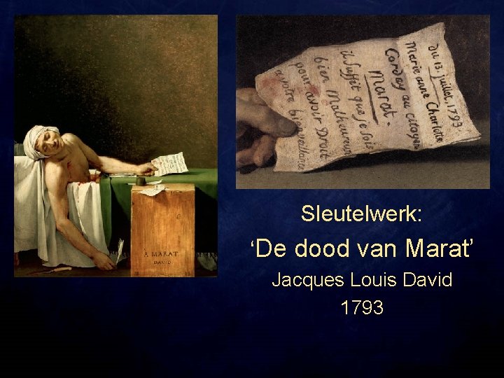 Sleutelwerk: ‘De dood van Marat’ Jacques Louis David 1793 