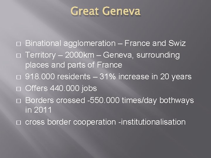 Great Geneva � � � Binational agglomeration – France and Swiz Territory – 2000