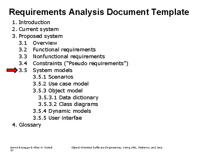 Requirements Analysis Document Template 1. Introduction 2. Current system 3. Proposed system 3. 1