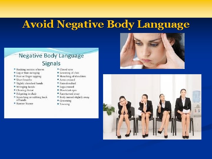 Avoid Negative Body Language 