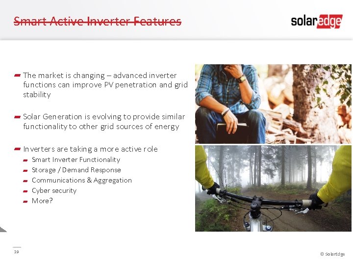 Smart Active Inverter Features The market is changing – advanced inverter functions can improve