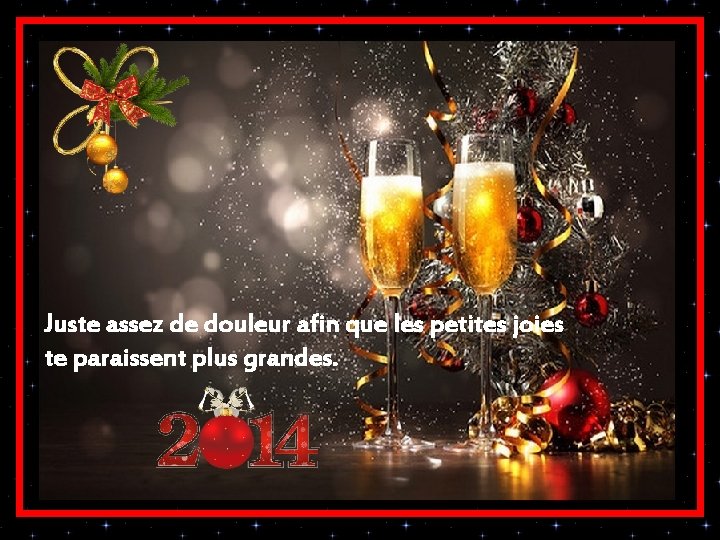 Juste assez de douleur afin que les petites joies te paraissent plus grandes. Juste assez de douleur afin que les petites joies te paraissent plus grandes.