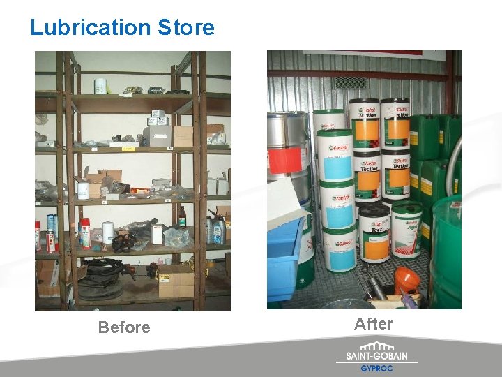Lubrication Store Before After 
