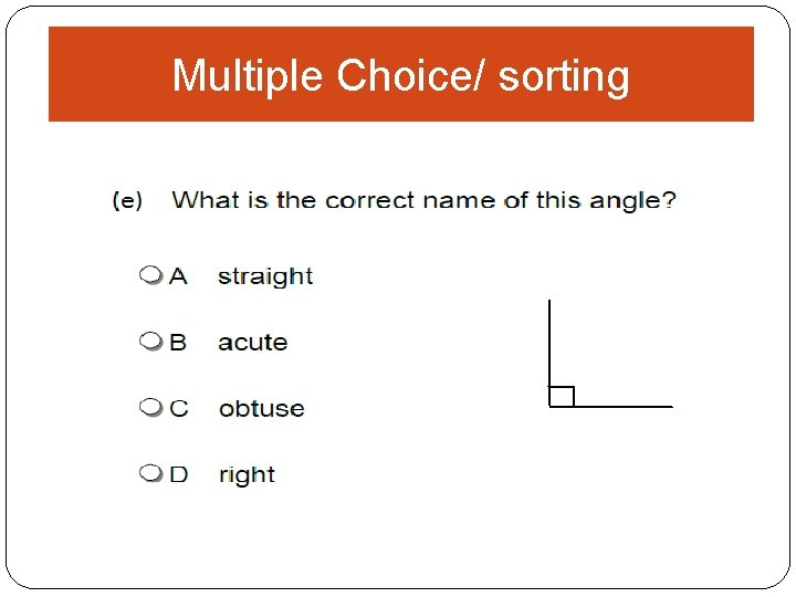 Multiple Choice/ sorting 