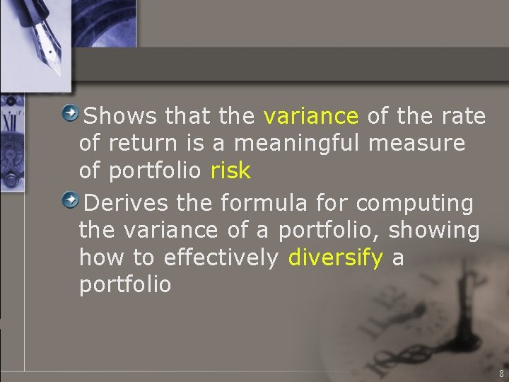 Shows that the variance of the rate of return is a meaningful measure of