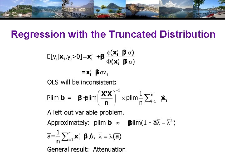 Regression with the Truncated Distribution Regression with the Truncated Distribution